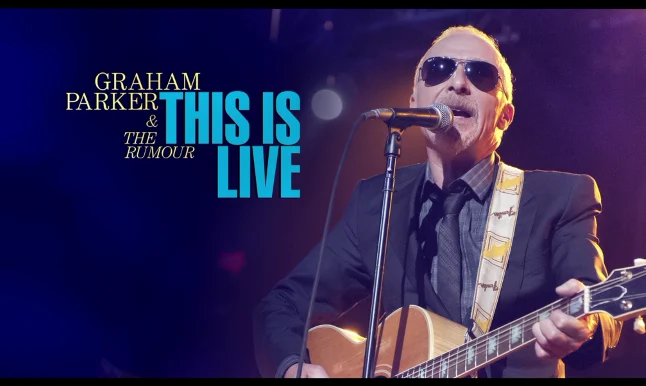 葛拉汉·帕克与谣言合唱团 2013洛杉矶现场演唱会 Graham Parker & The Rumour – This Is Live 2013 《BDMV 15.5G》-蓝光演唱会资源网