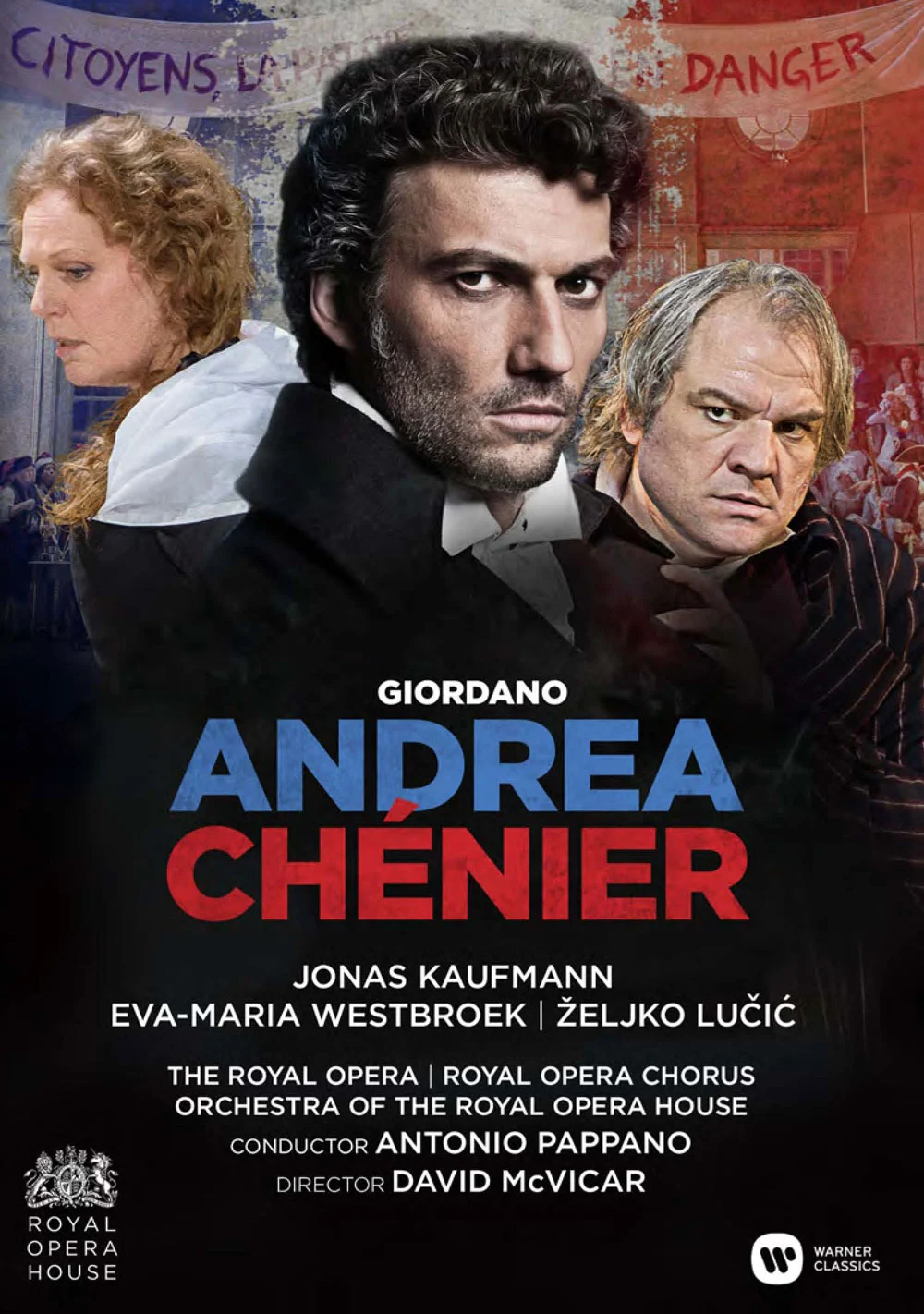Giordano Andrea Chénier Jonas Kaufmann, The Royal Opera, Antonio Pappano 2016《BDMV 30.9GB》-蓝光演唱会资源网