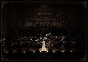 Aimer 2018 斯洛伐克国立放送交響楽団 “ARIA STRINGS”特别音乐会《BDMV 21.43GB》-蓝光演唱会资源网