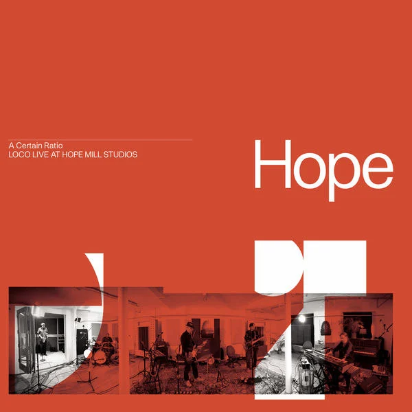 曼彻斯特后朋乐队- 在希望磨坊录音室的现场录音 A Certain Ratio – Loco Live at Hope Mills Studios (2023) [24bit/96kHz] [H-Res Flac 1.08GB]-蓝光演唱会资源网