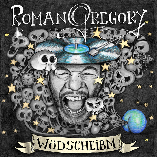 罗曼·格雷戈里 Roman Gregory – Wödscheibm 2023 [24Bit/44.1kHz] [Hi-Res Flac 581MB]-蓝光演唱会资源网