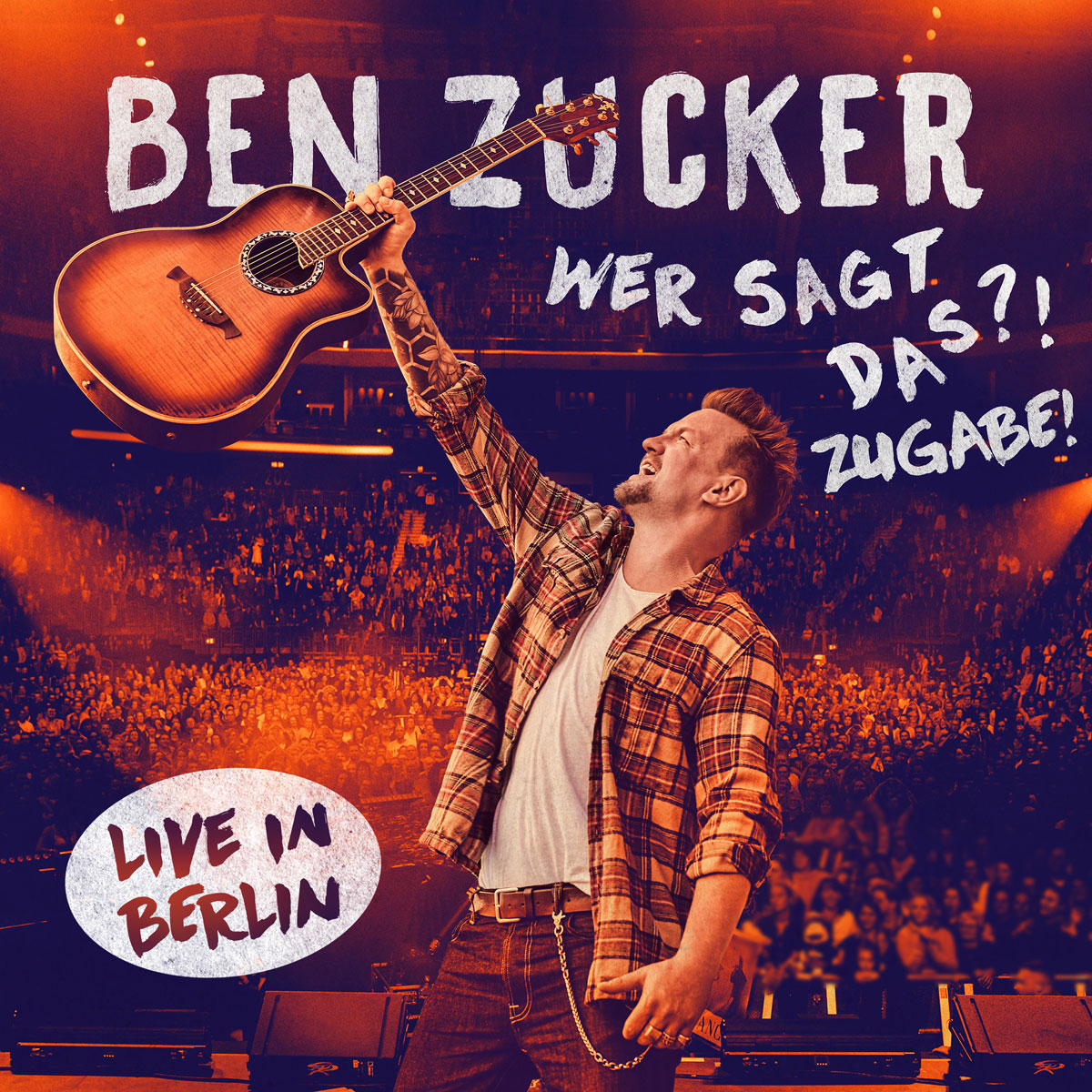 本·扎克尔 Ben Zucker – Wer sagt das! Zugabe! 2020 [BDISO 31.6GB]-蓝光演唱会资源网