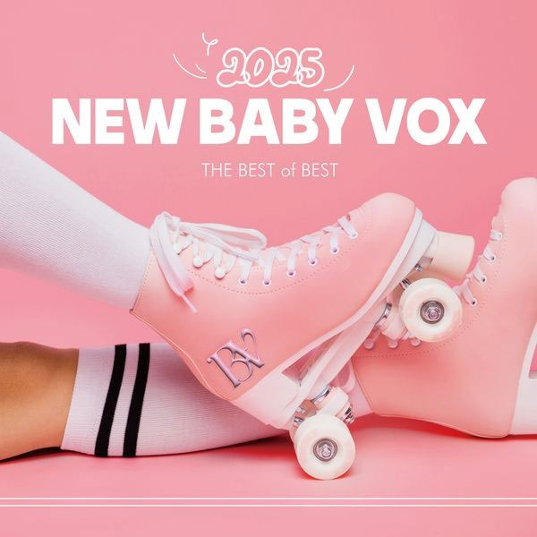 베이비복스 Baby V.O.X – NEW BABY VOX 2025  THE BEST OF BEST 2025 [24Bit/48kHz] [Hi-Res Flac 438MB]-蓝光演唱会资源网