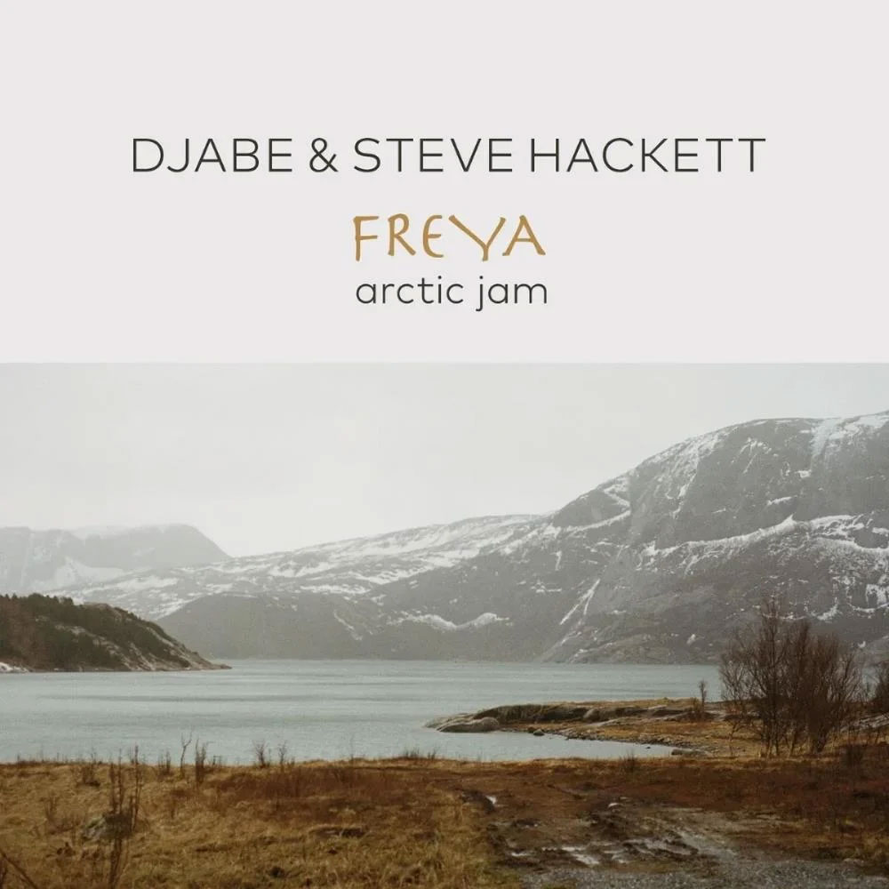 Djabe & Steve Hackett – Freya Arctic Jam (2025, Blu-ray, CD) [BDISO 42.2GB]-蓝光演唱会资源网