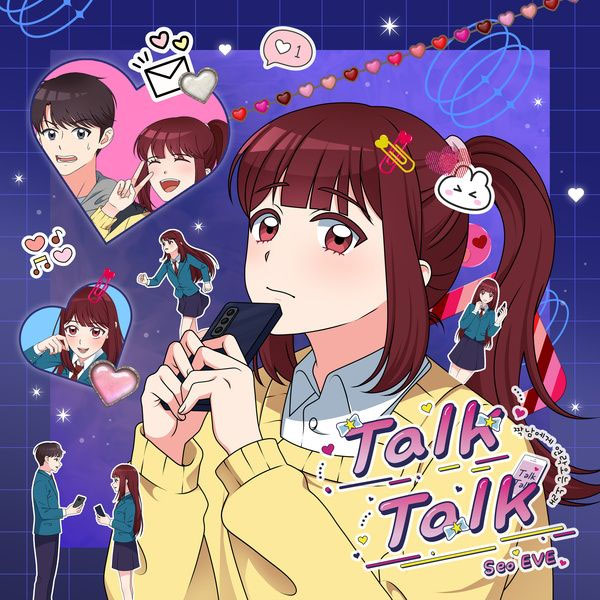 서이브 – Talk Talk (짝남에게 연락오는 노래) SEO EVE – Talk Talk (This Song Will Make Him Text You) 2025 [24Bit/96kHz] [Hi-Res Flac 774MB]-蓝光演唱会资源网