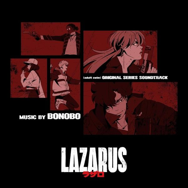 Bonobo – Lazarus (Adult Swim Original Series Soundtrack) by Bonobo [2025.04.11] [24Bit/44.1kHz] [Hi-Res Flac 482MB]-蓝光演唱会资源网