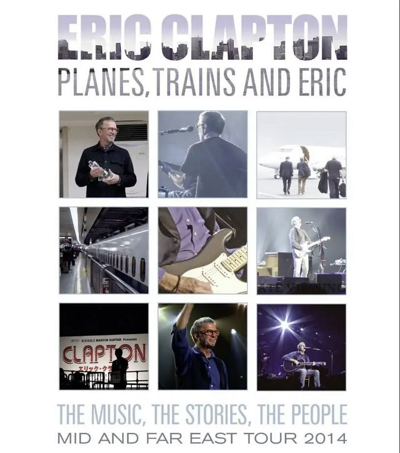 埃里克·克莱普顿 Eric Clapton – Planes, Trains And Eric 2014 [DVD ISO 7.6G]-蓝光演唱会资源网