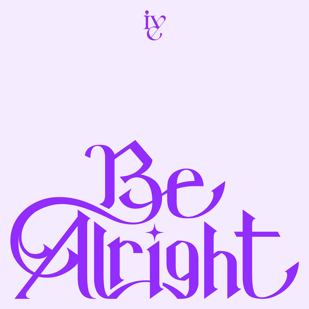 Ive – Be Alright 2025 [24Bit/96kHz] [Hi-Res Flac 332MB]-蓝光演唱会资源网