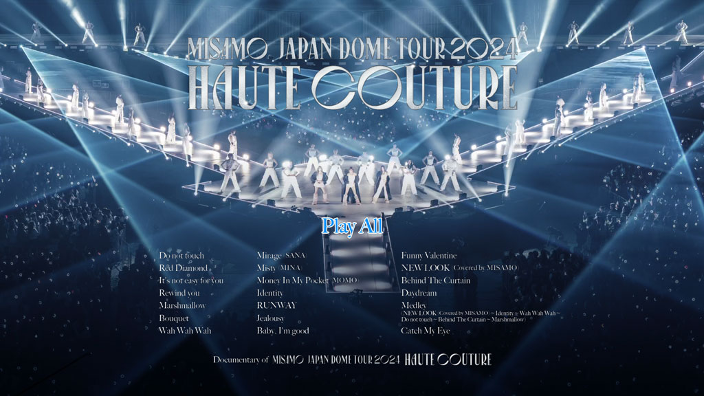 图片[2]-MISAMO – MISAMO – JAPAN DOME TOUR 2024 HAUTE COUTURE [2025.06.04] [BDISO 45.8GB]-蓝光演唱会资源网