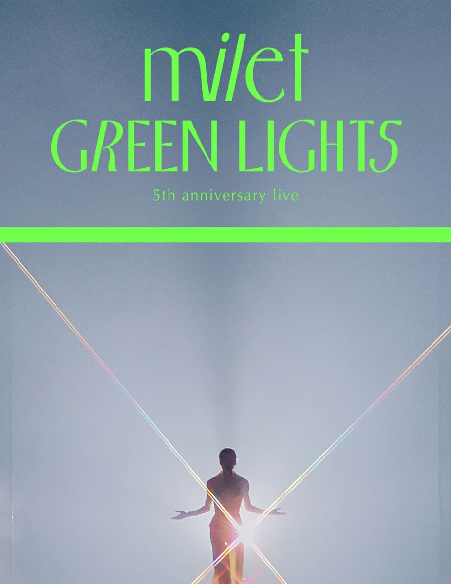 milet – milet 5th anniversary live GREEN LIGHTS 2025 2CD+2BD [BDISO 2BD 47.3GB]-蓝光演唱会资源网